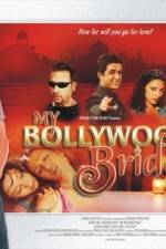 Watch My Bollywood Bride Letmewatchthis