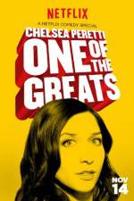 Watch Chelsea Peretti: One of the Greats Letmewatchthis
