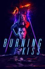 Watch Burning Kiss Letmewatchthis