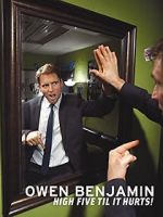 Watch Owen Benjamin: High Five Til It Hurts Letmewatchthis