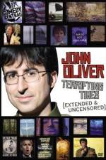 Watch John Oliver Terrifying Times Letmewatchthis