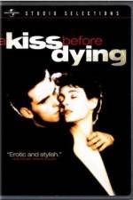 Watch A Kiss Before Dying Letmewatchthis
