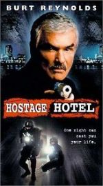 Watch Hard Time: Hostage Hotel Letmewatchthis