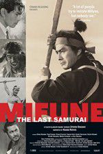 Watch Mifune The Last Samurai Letmewatchthis