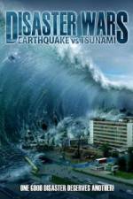 Watch Disaster Wars: Earthquake vs. Tsunami Letmewatchthis
