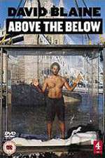 Watch David Blaine: Above the Below Letmewatchthis