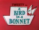 Watch A Bird in a Bonnet Letmewatchthis