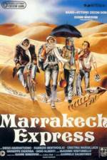 Watch Marrakech Express Letmewatchthis