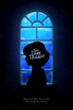 Watch This Dark Thought (Short 2019) Letmewatchthis
