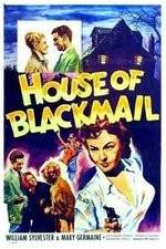 Watch House of Blackmail Letmewatchthis