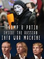 Watch Inside the Russian Info War Machine Letmewatchthis