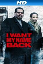 Watch I Want My Name Back Letmewatchthis