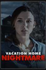 Watch Vacation Home Nightmare Letmewatchthis