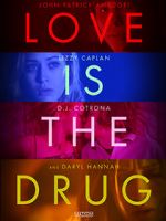 Watch Love Is the Drug Letmewatchthis