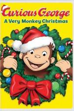 Watch Curious George A Very Monkey Christmas Letmewatchthis