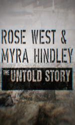 Watch Rose West and Myra Hindley - The Untold Story Letmewatchthis