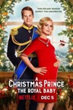 Watch A Christmas Prince: The Royal Baby Letmewatchthis