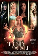 Watch Fiend Fatale Letmewatchthis