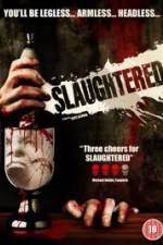 Watch Slaughtered Letmewatchthis