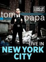 Watch Tom Papa: Live in New York City Letmewatchthis
