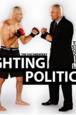 Watch Fighting Politics Letmewatchthis