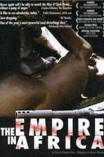 Watch The Empire in Africa Letmewatchthis