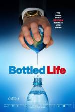 Watch Bottled Life: Nestle's Business with Water Letmewatchthis