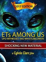 Watch ETs Among Us: UFO Witnesses and Whistleblowers Letmewatchthis