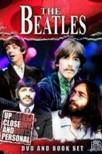 Watch The Beatles: Up Close & Personal Letmewatchthis