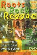 Watch Roots Rock Reggae Letmewatchthis