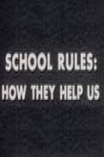 Watch School Rules: How They Help Us Letmewatchthis