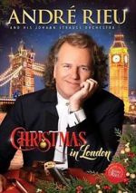 Watch Andre Rieu: Christmas in London Letmewatchthis
