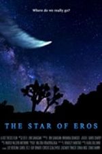 Watch The Star of Eros Letmewatchthis