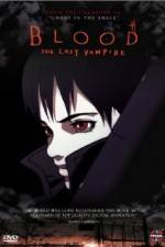 Watch Blood: The Last Vampire Anime Letmewatchthis