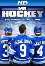 Watch Mr. Hockey: The Gordie Howe Story Letmewatchthis