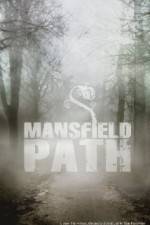 Watch Mansfield Path Letmewatchthis