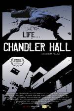 Watch Chandler Hall Letmewatchthis