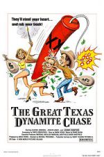 Watch The Great Texas Dynamite Chase Letmewatchthis