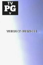Watch Whiskey Business Letmewatchthis