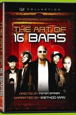 Watch The Art of 16 Bars Get Ya' Bars Up Letmewatchthis