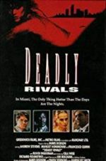 Watch Deadly Rivals Letmewatchthis