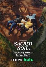 Watch Sacred Soil: The Piney Woods School Story Letmewatchthis