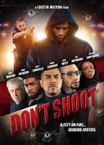 Watch Don\'t Shoot Letmewatchthis