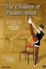 Watch The Children of Theatre Street Letmewatchthis