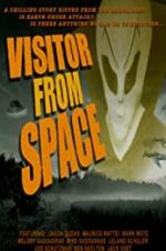 Watch Visitor from Space Letmewatchthis