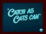Watch Catch as Cats Can (Short 1947) Letmewatchthis