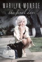 Watch Marilyn Monroe: The Final Days Letmewatchthis