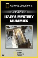 Watch National Geographic Explorer: Italy's Mystery Mummies Letmewatchthis