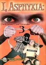 Watch I, Asphyxia: The Electric Cord Strangler III Letmewatchthis