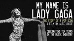 Watch My Name is Lady Gaga Letmewatchthis